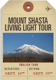 Mt. Shasta Living Light Tour